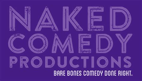 naked comedy brooklyn|NAKED COMEDY PRODUCTIONS